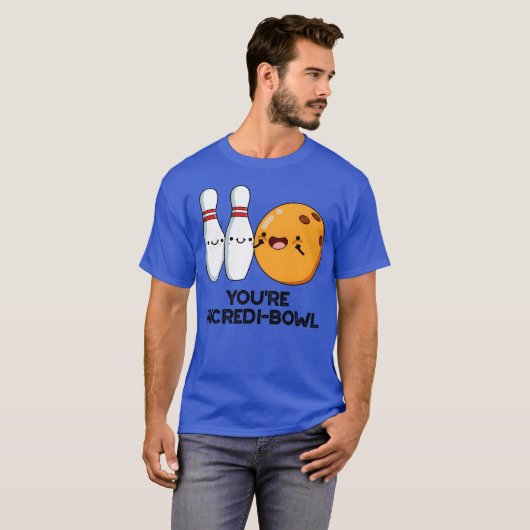 Jouw Incredibowl Funny Bowling Pun vriend T-shirt (Voorkant volledig)