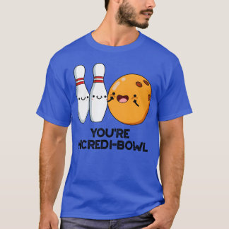Jouw Incredibowl Funny Bowling Pun vriend T-shirt