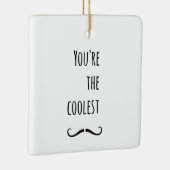 Jouw koelste snor keramisch ornament (Rechts)