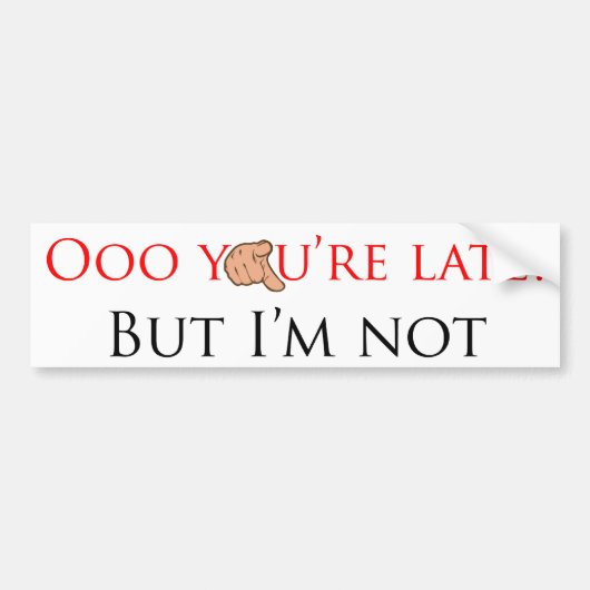 Jouw late bumpersticker (Voorkant)