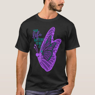 Jouw leven is belangrijk voor mij Preventie van ze T-shirt