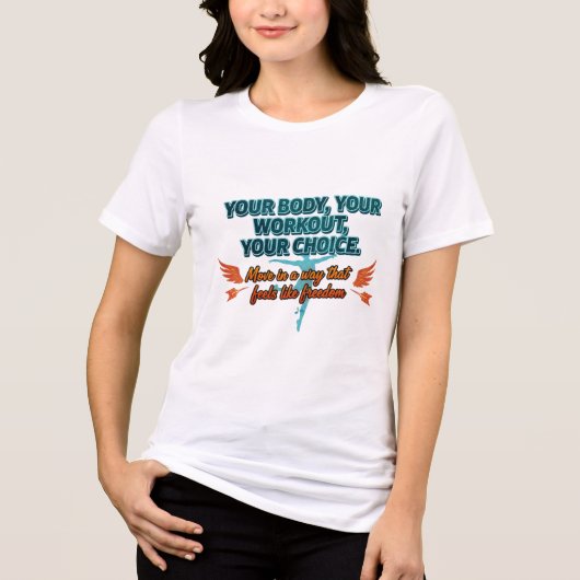 Jouw Lichaam Jouw Workout Jouw Keuze Tri-Blend Shirt (Voorkant)
