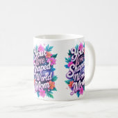 "Jouw liefde heeft mijn wereld gevormd, mama – een Koffiemok (Voorkant rechts)