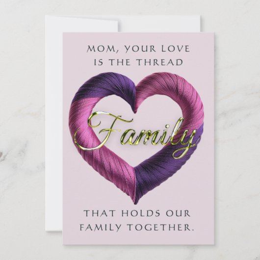Jouw liefde is de draad - Moederdag Kaart (Voorkant)