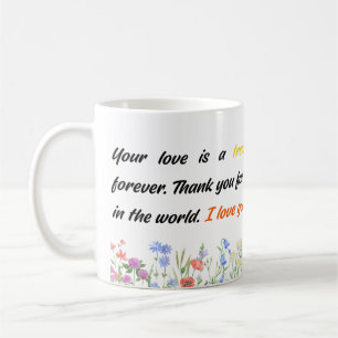 Jouw liefde is een schat die ik voor altijd zal ko koffiemok