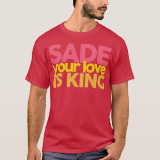 Jouw liefde is koning t-shirt
