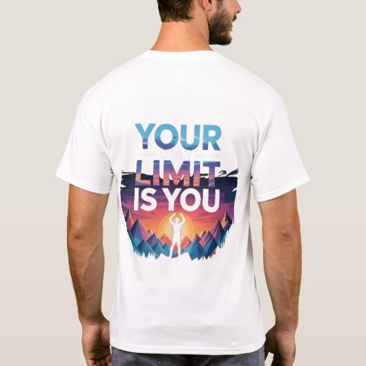 JOUW LIMIET BEN JIJ. T-SHIRT (Achterkant)