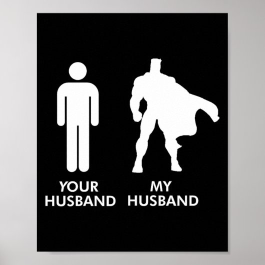 Jouw man vs mijn man superheld vrouw Kunstwerk Poster (Voorkant)