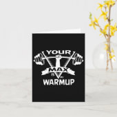 Jouw Max is mijn Warmup Powerlifting Gift Weight B Kaart (Gele Bloem)