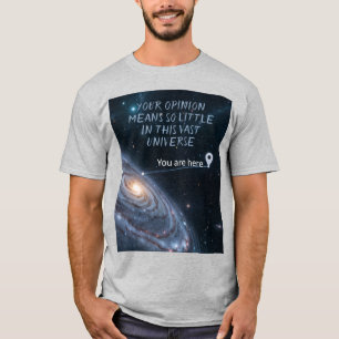 Jouw mening betekent zo weinig t-shirt