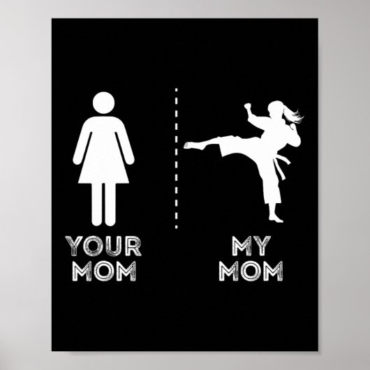 Jouw Moeder Mijn Moeder Grappige Karate Martial Ar Poster (Voorkant)