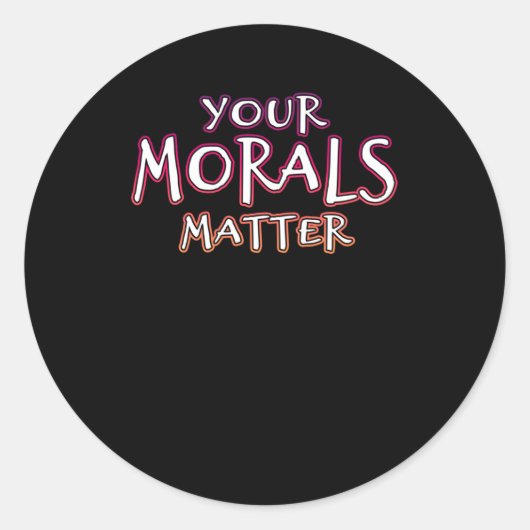 Jouw moraal Sticker (Voorkant)