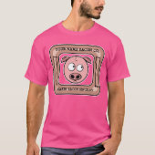 (JOUW NAAM) Bacon Company T-Shirt (Voorkant)