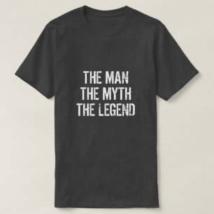 JOUW NAAM HET MAN DE MYTH DE LEGEND T-Shirt