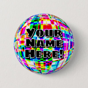 Jouw naam hier! ( U kunt de woorden wijzigen ) Ronde Button 5,7 Cm