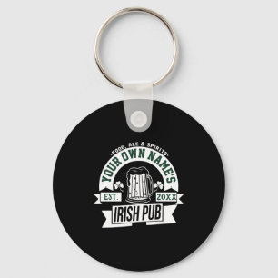 Jouw Naam Ierse Pub Persoonlijke St Pats Dag T-Shi Sleutelhanger