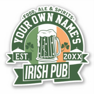 Jouw naam Irish Pub   Funny St Patricks Day Sticker