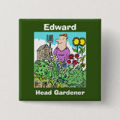 Jouw naam Keuze. Head Gardener Vierkante Button 5,1 Cm (Voorkant)