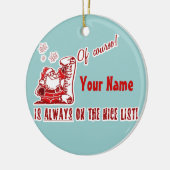 jouw naam op de NICE-lijst! Keramisch Ornament (Links)