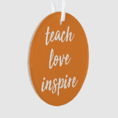 Jouw naam toevoegen | Teach Love Inspire | Inspire Ornament (voorkant)