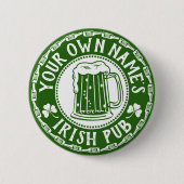 Jouw naam's Irish Pub | Sint Patrick's Day Party Ronde Button 5,7 Cm (Voorkant)