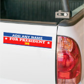 Jouw namen voor President 2016 Bumpersticker (Op Truck)