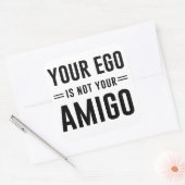 Jouw ogo is niet jouw amigo. vierkante sticker (Envelop)