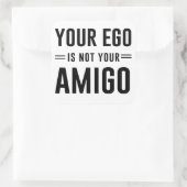Jouw ogo is niet jouw amigo. vierkante sticker (Tas)