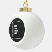 Jouw ontwerp hier keramische bal ornament (Rechts)