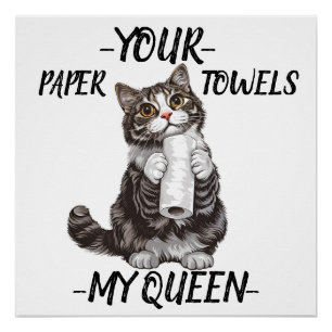 Jouw papieren handdoeken Mijn Queen Schattige Cat Perfect Poster