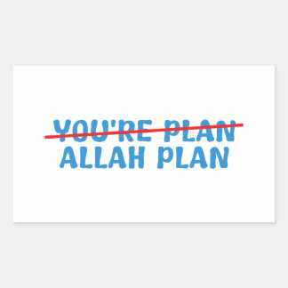 Jouw plan Allah plan Rechthoekige Sticker