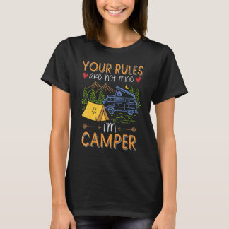 Jouw regels zijn niet van mij dat ik Camper Campin T-shirt