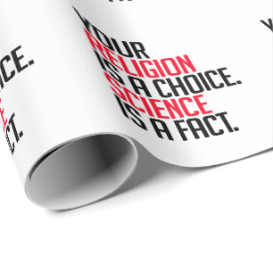 Jouw Religie is een keuze en Wetenschap is een fei Cadeaupapier