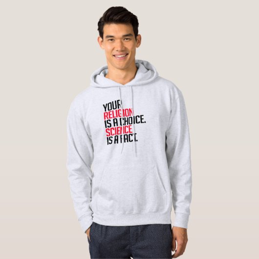 Jouw Religie is een keuze en Wetenschap is een fei Hoodie (Voorkant volledig)