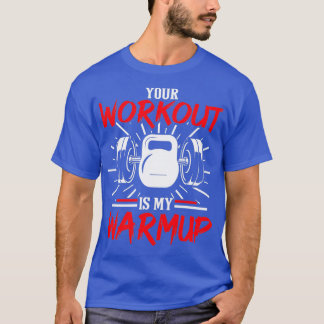 Jouw resultaat is mijn Warmup Fitness Museum Build T-shirt