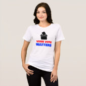 Jouw Stem Is Van Belang Tri-Blend Shirt (Voorkant volledig)
