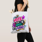 Jouw Stem. Jouw Stem. Onze Toekomst! Tote Bag (Dichtbij)