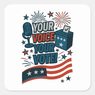 Jouw Stem Jouw Stem Patriottische Verkiezing  Vierkante Sticker