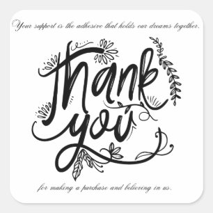 Jouw steun is de lijm die onze dromen vasthoudt vierkante sticker
