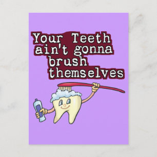 Jouw Teeth Aint Gonna Brush zelf Briefkaart