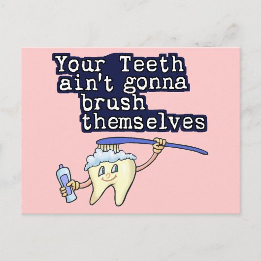 Jouw Teeth Aint Gonna Brush zelf Briefkaart (Voorkant)