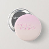 Jouw tekst | Elegant Script & Zachte Blush Roze Om Ronde Button 5,7 Cm (Voorkant /achterkant)