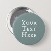 "Jouw tekst Here" Custom Pin-On Button (Voorkant /achterkant)