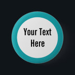 Jouw tekst Hier Blauwgroen grens Custom Button<br><div class="desc">Dit product is eenvoudig aan te passen — verander alleen de tekst onder de sectie 'Personalize it' hierboven. Meer aanpassingsopties zoals lettertypestijlen,  kleuren en andere bewerkingsopties zijn beschikbaar wanneer u op de knop "Aanpassen" hierboven klikt.</div>