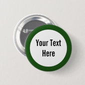 Jouw tekst Hier Groene Grens Custom Button (Voorkant /achterkant)