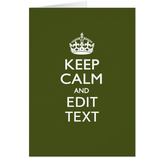 Jouw tekst Keep Calm op olijfgroene decor (Voorkant)