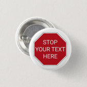 Jouw tekst/Kleur Klassiek Rood VS Stop Sign Traffi Ronde Button 3,2 Cm (Voorkant /achterkant)