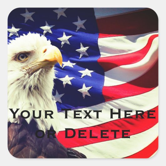 Jouw tekst Old Glory & Bald Eagle USA Flag Patriot Vierkante Sticker (Voorkant)