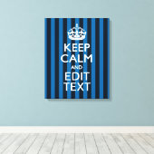 Jouw tekst op "Keep Calm Blue Stripes" Canvas Afdruk (Insitu (Houten vloer))