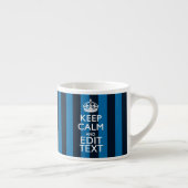 Jouw tekst op "Keep Calm Blue Stripes"-decor Espresso Kop (Rechts)